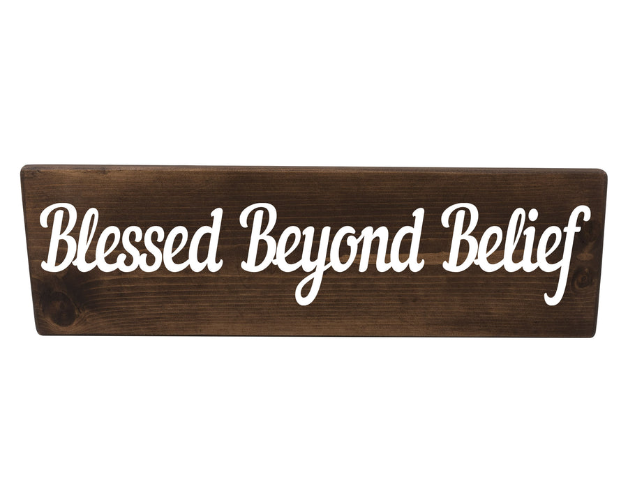 Blessed Beyond Belief Wood Decor