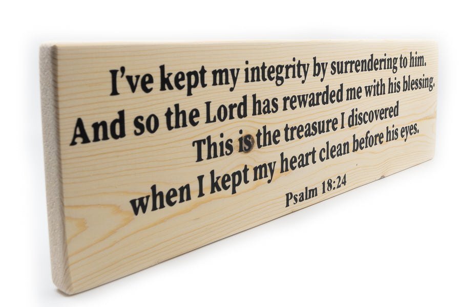 Psalm 18:24 The Lord Has Rewarded Me With His Blessing Wood Decor