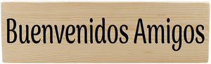 Buenvenidos Amigos Spanish Wood Decor