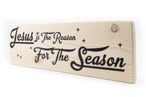 Jesus Is The Reason For The Season Wood Decor