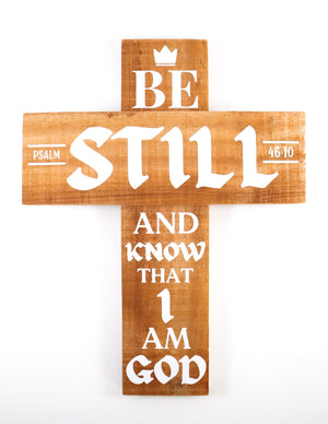 Be Still And Know That I am God  Wooden Cross Sign Wall Decor (Psalm 46:10)