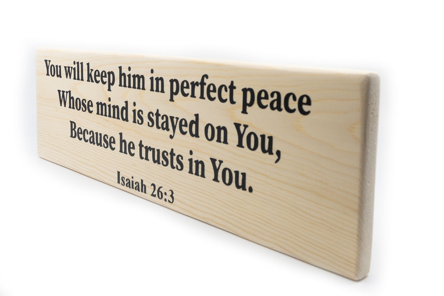 Isaiah 26:3 God Will Keep You In Perfect Peace Wood Decor