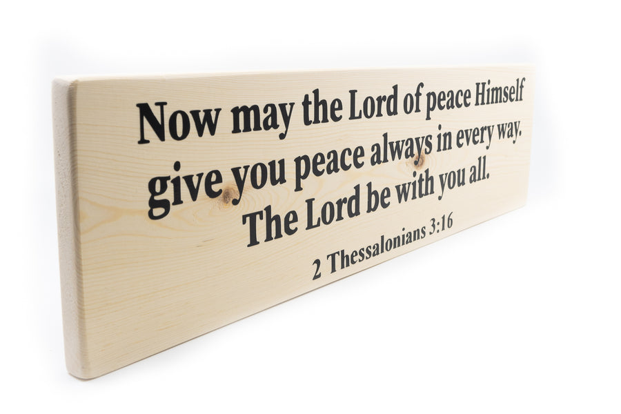 2 Thessalonians 3:16 Now May The Lord Of Peace Himself Wood Decor