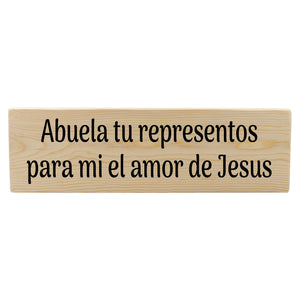 Abuela representos el amor de Jesús Spanish Wood Decor