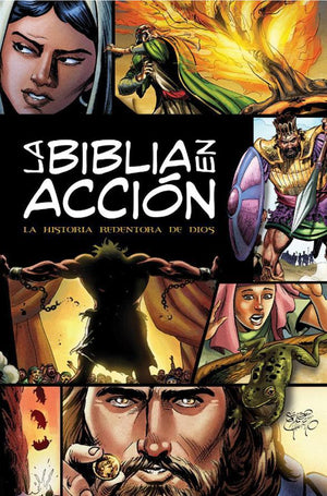 La Biblia En Acción (The Action Bible Spanish)