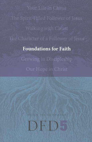 Design for Discipleship 5: Foundations for Faith