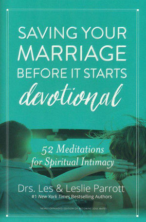 Saving Your Marriage Devotional - Dr. Les Parrott, Dr. Leslie Parrott