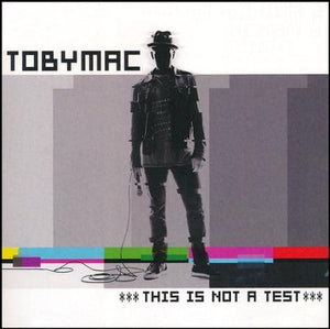 This Is Not A Test Toby Mac CD