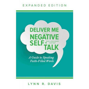 Deliver Me From Negative Self Talk - Lynn Davis
