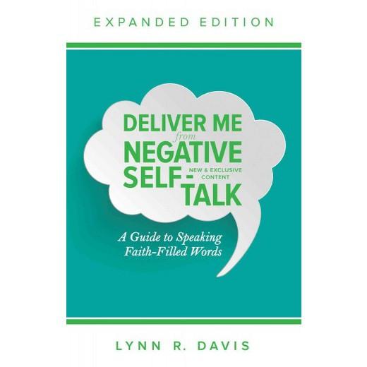 Deliver Me From Negative Self Talk - Lynn Davis