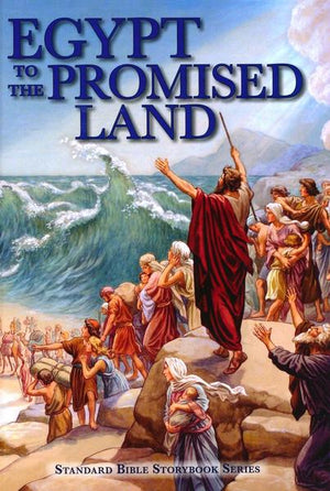 Egypt To The Promised Land - Carolyn Larsen
