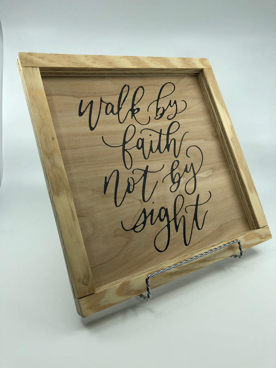 Walk By Faith Not By Sight Wood Decor