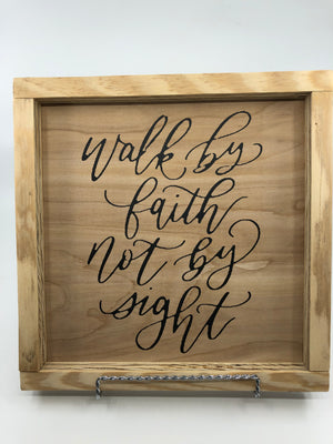 Walk By Faith Not By Sight Wood Decor