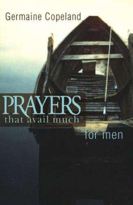 Prayers That Avail Much For Men - Germaine Copeland