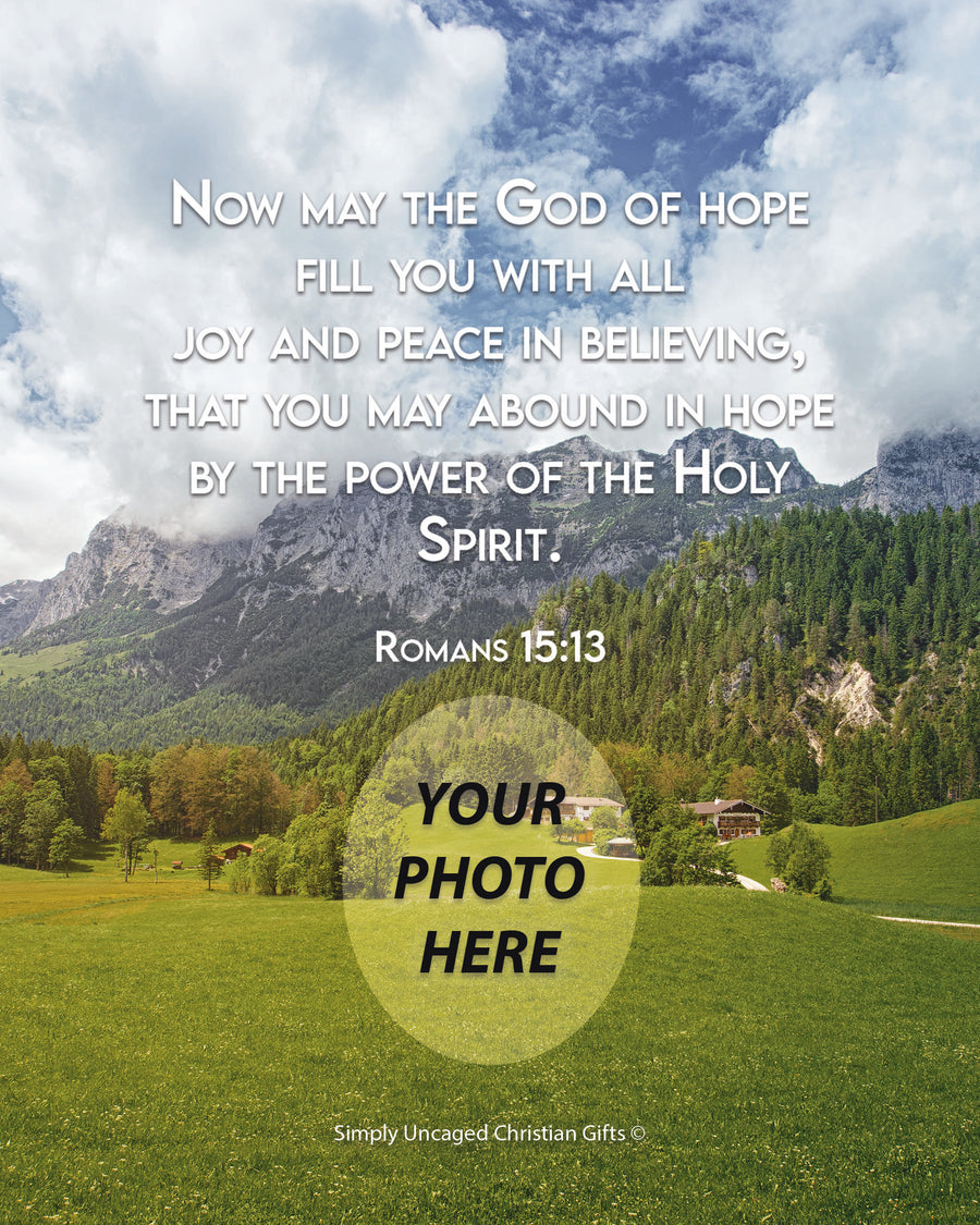 Romans 15:13 Personalized Photo Verse
