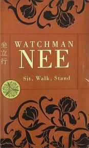 Sit, Walk, Stand - Watchman Nee