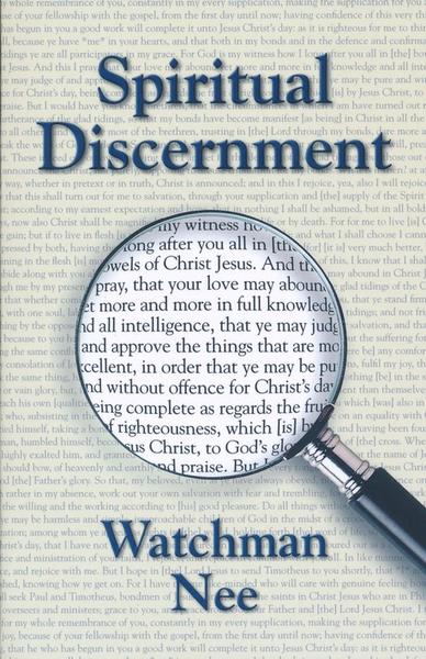 Spiritual Discernment - Watchman Nee