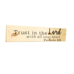 Proverbs 3:5 Trust in The Lord with All Your Heart Wood Decor