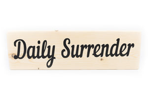 Daily Surrender Wood Decor