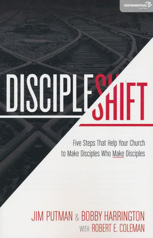 Discipleshift - Jim Putman, Bob Harrington, Robert Coleman