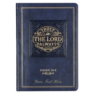 Personalized Trust in The Lord Navy Faux Leather Classic Journal Isaiah 26:4