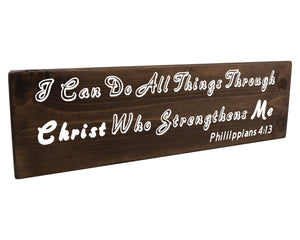 Philippians 4:13 I Can Do All Thing Through Christ Wood Decor