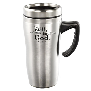 Be Still & Know Psalm 46:10 Stainless Steel Travel Mug With Handle