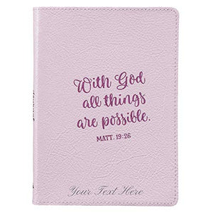 Personalized Custom Text Your Name With God All Things Are Possible Handy-Sized Full Grain Leather Journal Pink