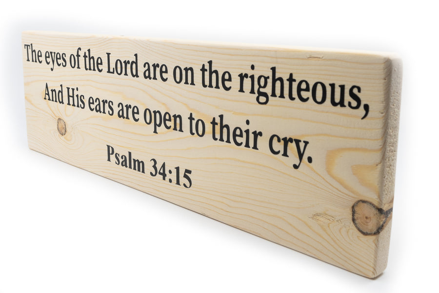 Psalm 34:15 The Eyes Of The Lord Are On The Righteous Wood Decor