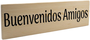 Buenvenidos Amigos Spanish Wood Decor