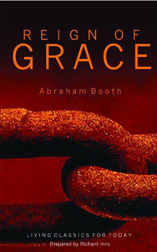 Reign Of Grace - Abraham Booth