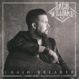Chain Breaker Zach Williams  CD