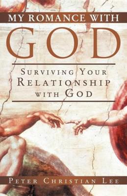 My Romance With God - Peter Lee