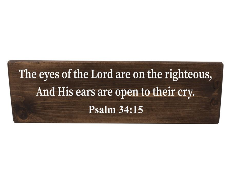 Psalm 34:15 The Eyes Of The Lord Are On The Righteous Wood Decor