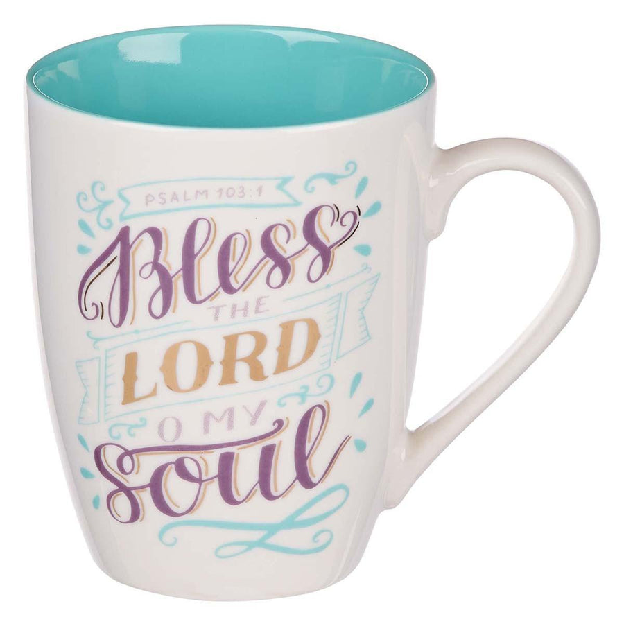 Bless The Lord, O My Soul Psalm 103:1 Mug