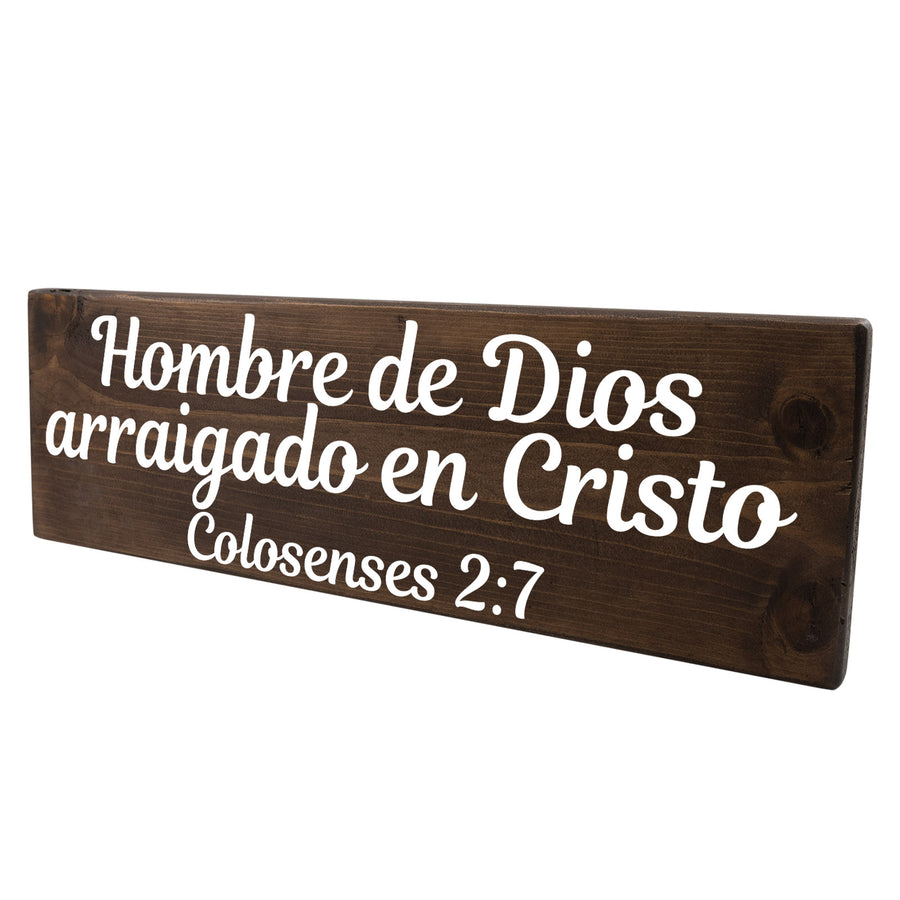 Hombre de Dios Colosenses 2:7 Spanish Wood Decor