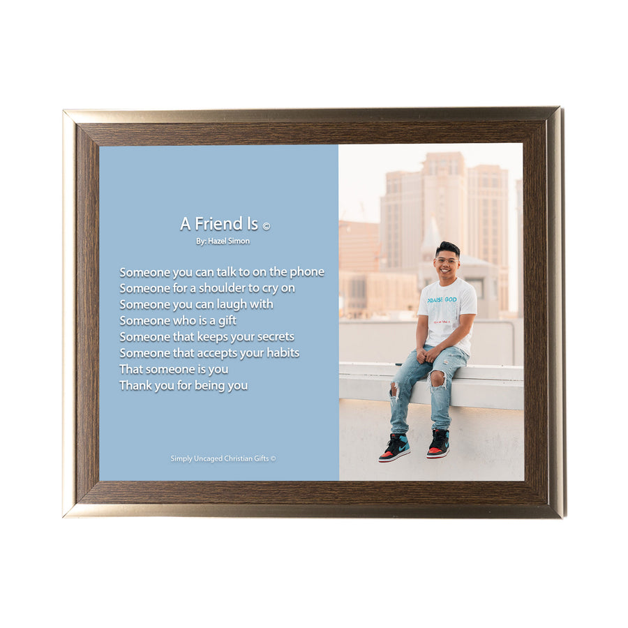 A Friend Is Personalized Photo Poem