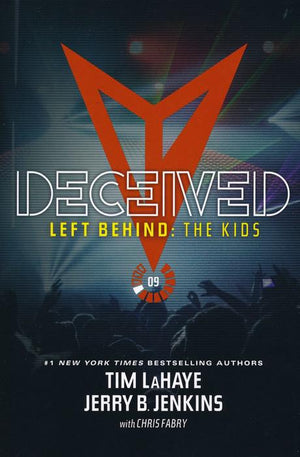 Left Behind: The Kids Collection 9: Deceived - Jerry B. Jenkins & Tim LaHaye