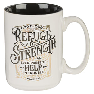 Refuge & Strength Psalm 46:1 White Ceramic Coffee Mug