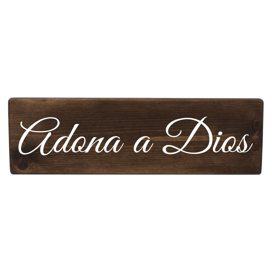 Adona a Dios Spanish Wood Decor