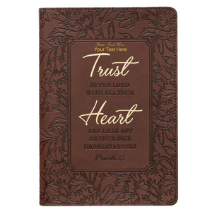 Personalized Journal Trust With All Your Heart Brown Floral Faux Leather Proverbs 3:5
