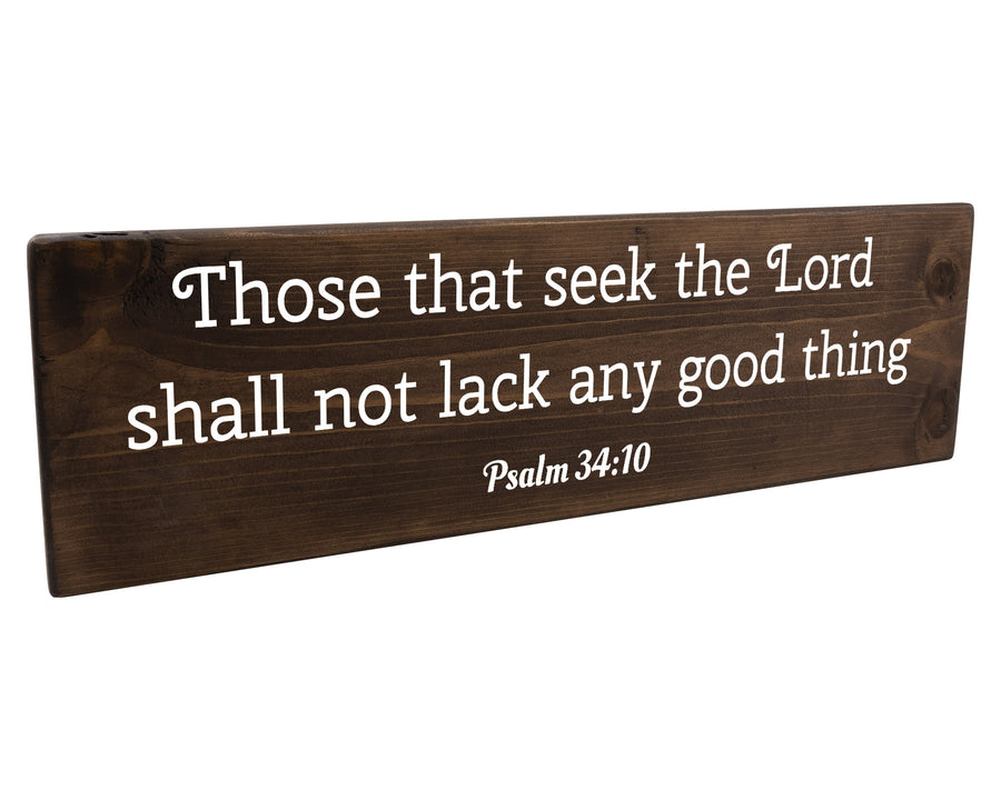 Psalm 34:10 Those That Seek The Lord Shall Not Lack Wood Decor