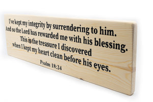 Psalm 18:24 The Lord Has Rewarded Me With His Blessing Wood Decor