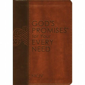 NKJV God's Promises For Your Every Need Leather